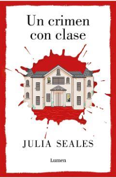 Un  crimen  con  clase  |  Julia  Seales