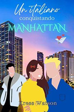 Un  italiano  conquistando  Manhattan  |  Kress  Watson