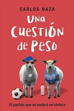 Una  cuestión  de  PESO  |  Carlos  Naza